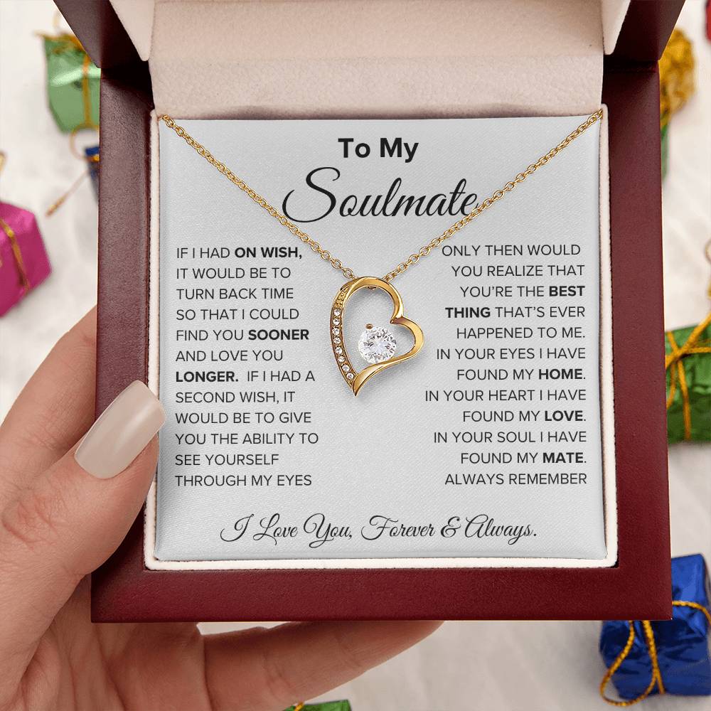 To My Soulmate | If I Had One Wish | Forever Love Necklace