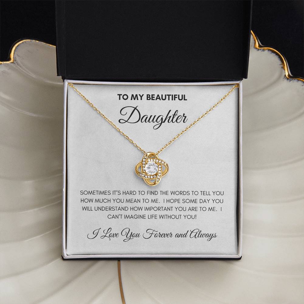 To My Beautiful Daughter | Forever and Always | Love Knot Necklace