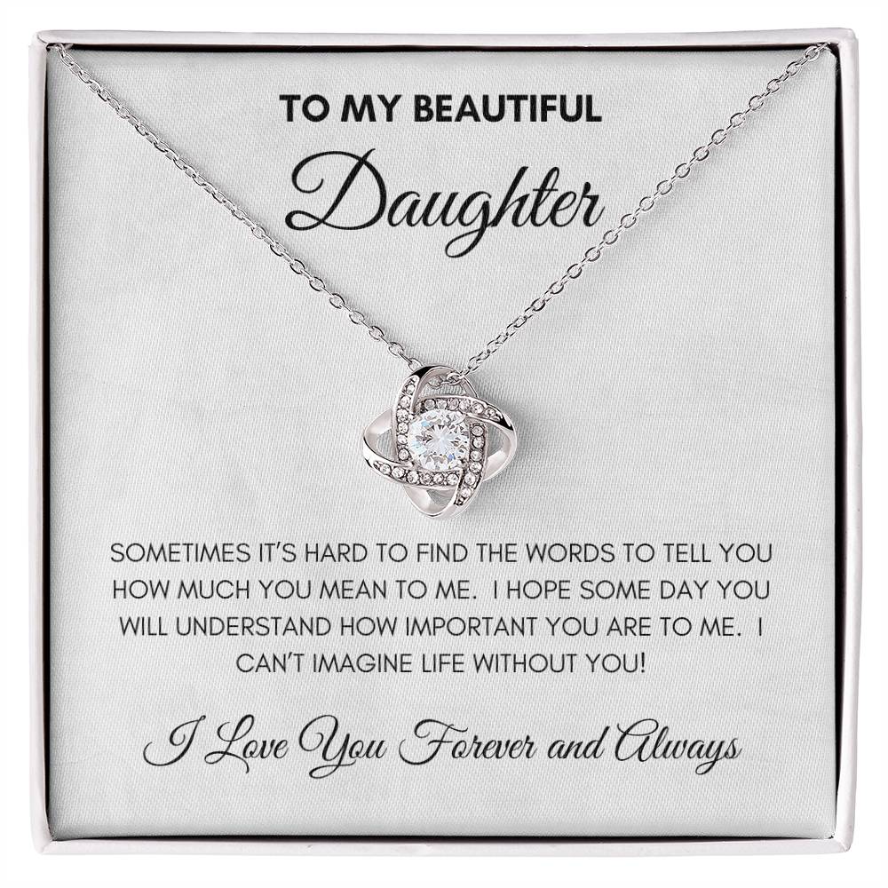 To My Beautiful Daughter | Forever and Always | Love Knot Necklace