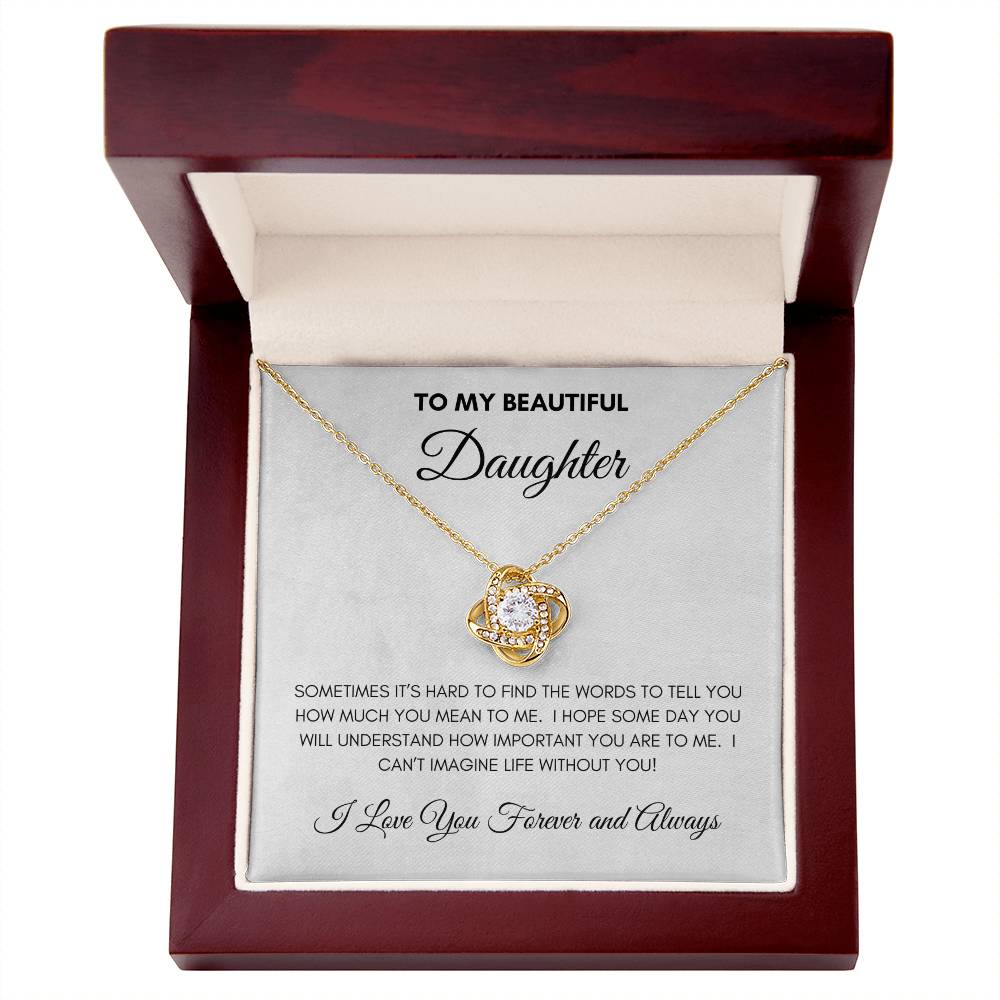 To My Beautiful Daughter | Forever and Always | Love Knot Necklace