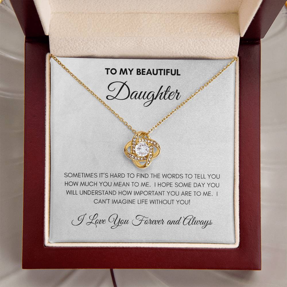 To My Beautiful Daughter | Forever and Always | Love Knot Necklace
