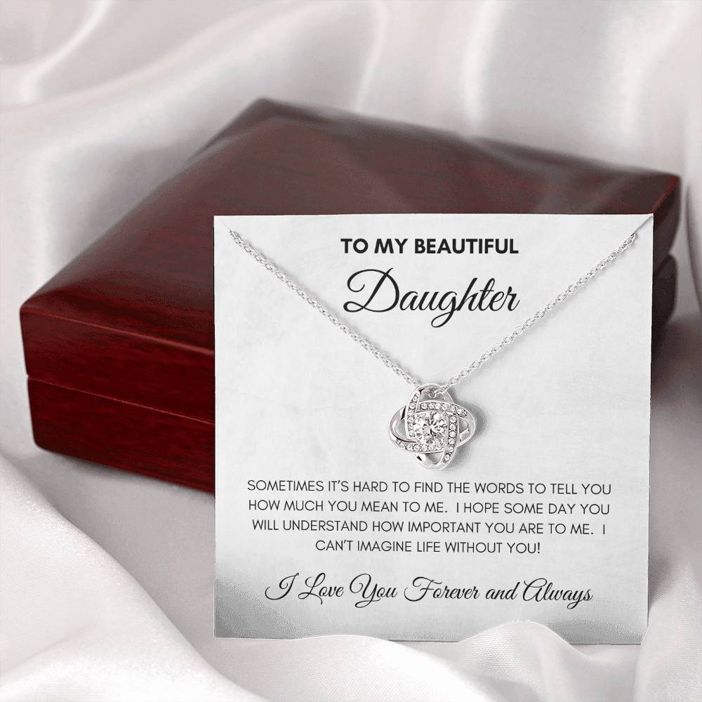 To My Beautiful Daughter | Forever and Always | Love Knot Necklace