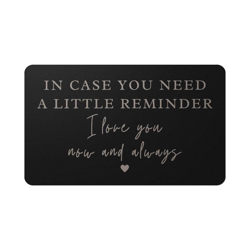A Little Reminder Engraved Wallet Card