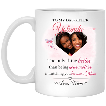 To My Daughter Personalized Photo Mug – From Mom Gift | Custom Name & Picture Coffee Mug | Mother’s Day Gift for Daughter