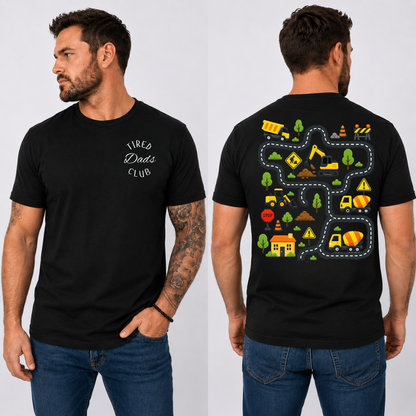 Tired Dads Club Construction Road Play T-Shirt | Interactive Dad & Toddler Shirt | Funny Father's Day Gift for Dad