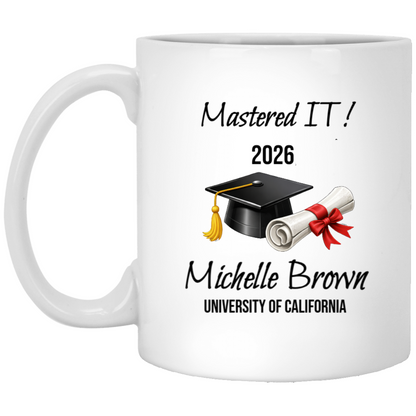 Personalized Graduation Mug – Masters Degree Gift with Name & University | “Mastered It” Custom Coffee Cup | Class of 2026