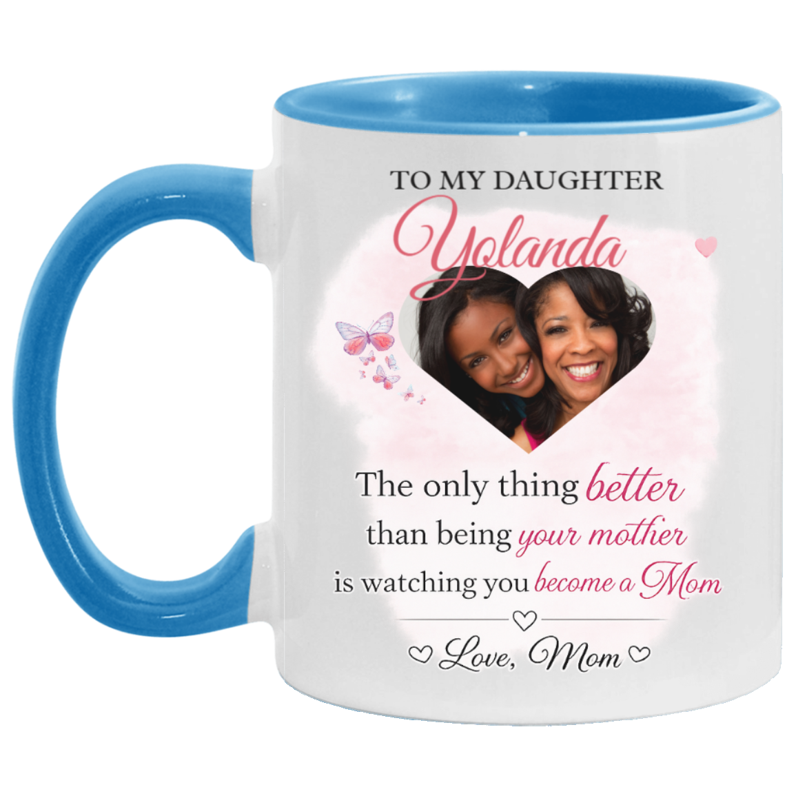 To My Daughter Personalized Photo Mug – From Mom Gift | Custom Name & Picture Coffee Mug | Mother’s Day Gift for Daughter