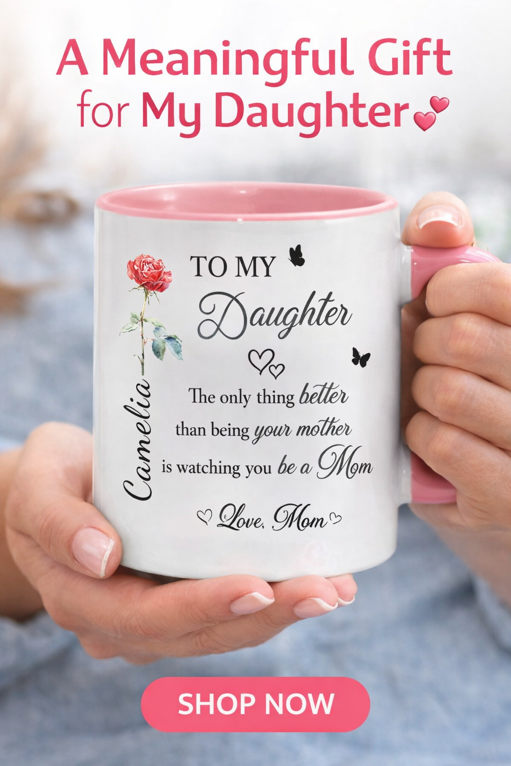 To My Daughter Personalized Mug from Mom – Custom Name Gift for New Mom | Double- Sided Printed | Mother’s Day Coffee Mug (11oz, 15oz, Accent Mug)