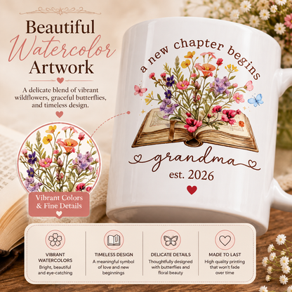 A New Chapter Begins Grandma Mug | Est. Year Personalized Gift | Floral Grandma Coffee Mug | 11oz & 15oz Ceramic Mug