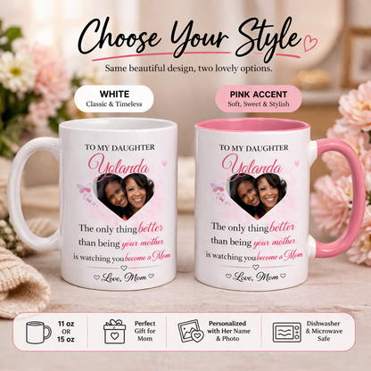 To My Daughter Personalized Photo Mug – From Mom Gift | Custom Name & Picture Coffee Mug | Mother’s Day Gift for Daughter