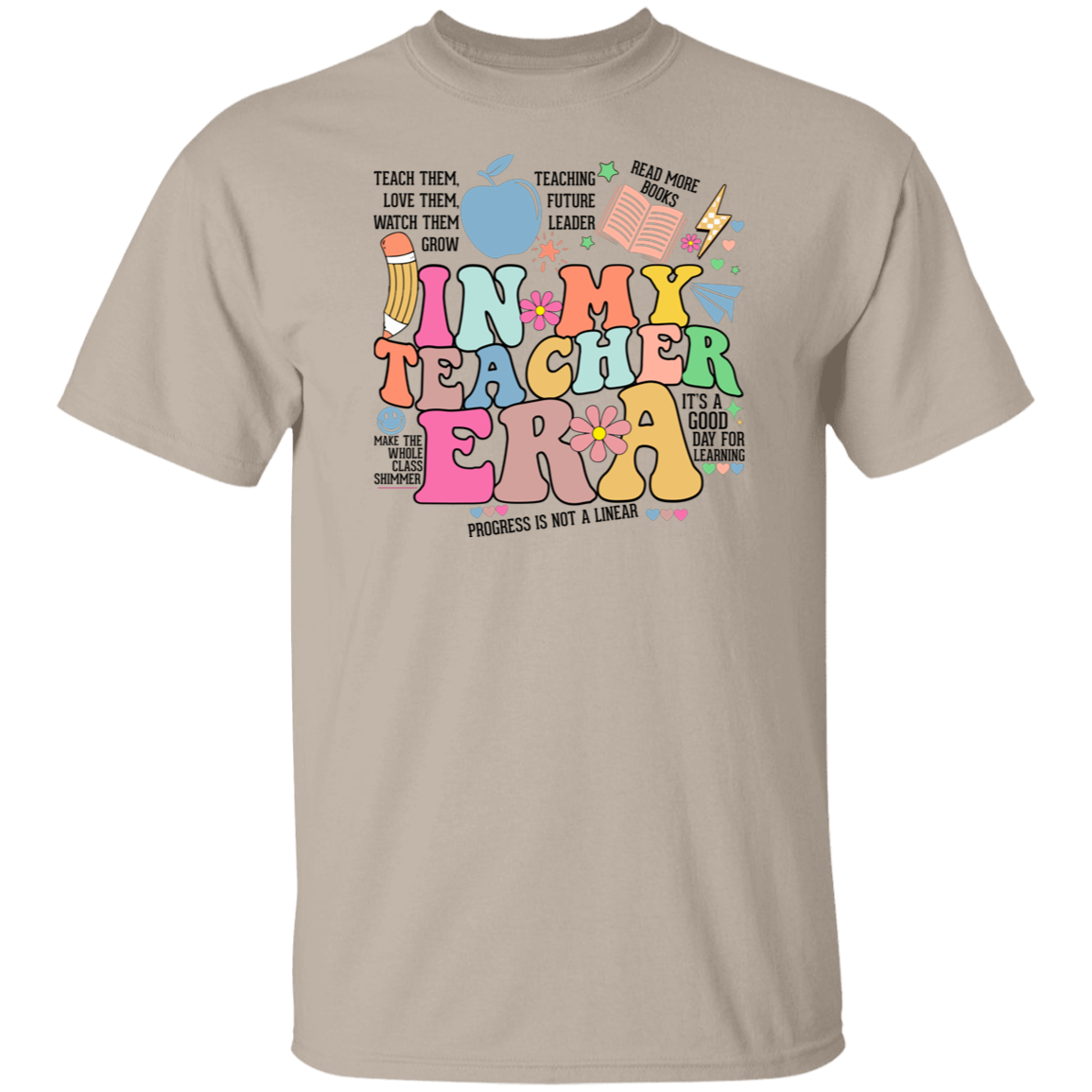 In My Teacher Era Quote T-Shirt