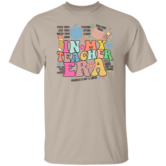 In My Teacher Era Quote T-Shirt