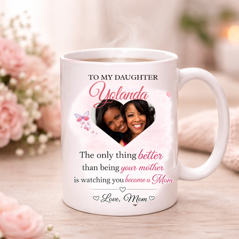 To My Daughter Personalized Photo Mug – From Mom Gift | Custom Name & Picture Coffee Mug | Mother’s Day Gift for Daughter