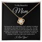 To My Beautiful Mom | Your Life Lessons | Love Knott Necklace