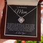 To My Beautiful Mom | Your Life Lessons | Love Knott Necklace