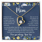 The Perfect Mom For Me Forever Love Necklace