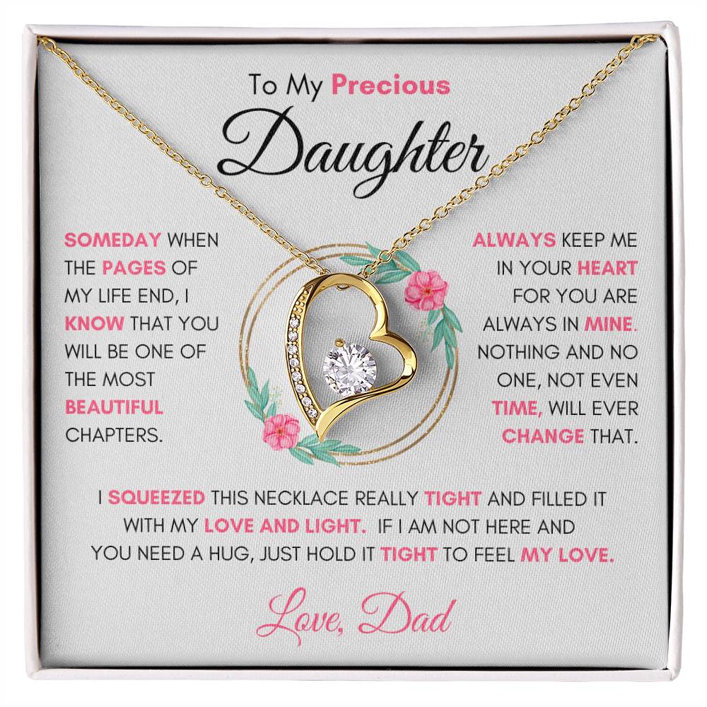 To My Precious Daughter " Someday When The Pages Of My Life End" Love Dad | Forever Love Necklace