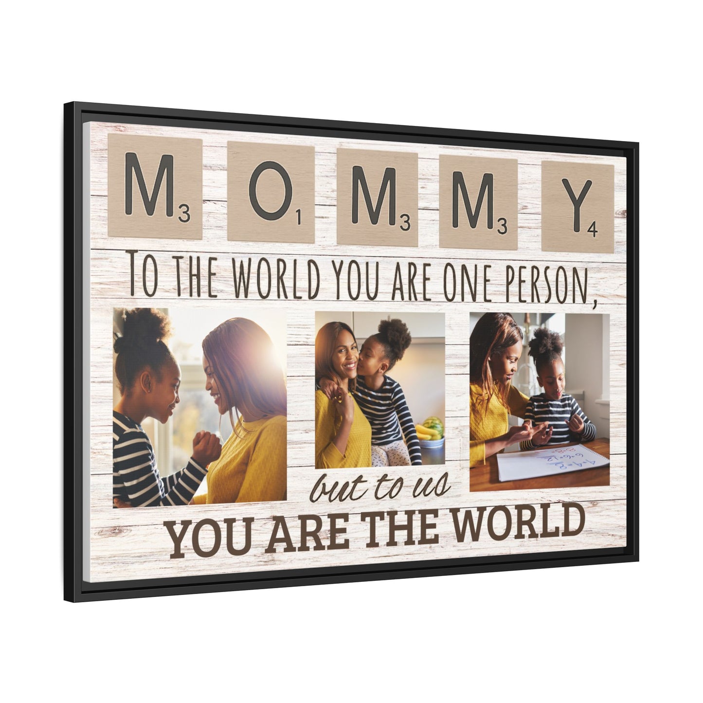 Personalized “Mommy, You Are the World” Framed Photo Canvas – Custom 3-Image Gift for Mom