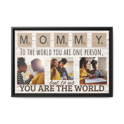 Personalized “Mommy, You Are the World” Framed Photo Canvas – Custom 3-Image Gift for Mom